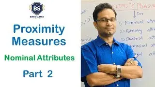 Proximity Measures - 2 | Nominal Attributes | Data Mining