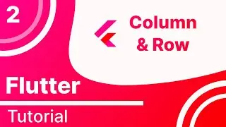 2   Column , Row Widget in Flutter   Delite Coder