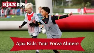 Ajaciedjes beleven volop plezier bij Ajax Kids Tour Forza Almere!
