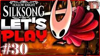 ANT INFESTATION | Let's play Hollow Knight: Silksong - #30