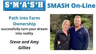 Path into Farm Ownership - with Amy and Steve Gillies