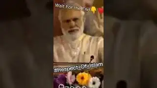 Respect of Islam☪️ | Narendra Modi❤️👌 #respect  #respectislam #islam #modi #modiji