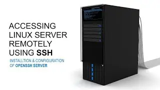 Introduction to SSH : Installing and Configuring OpenSSH Server in Ubuntu/Debian/Raspberry Pi