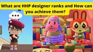 What are the HHP Designer ranks and how can you achieve them in ACNH? (Tutorial video)