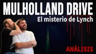 Mulholland Drive | El misterio de David Lynch explicado