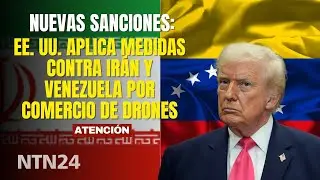 EE. UU. emite sanciones por el comercio de drones entre Irán y Venezuela: las implicaciones