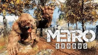 Прохождение METRO EXODUS (РУССКАЯ ОЗВУЧКА) ЭПИЗОД #32 - 