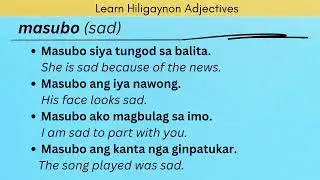 masubo (sad) | Learn Hiligaynon Adjectives | LEARN HILIGAYNON/ILONGGO #hiligaynon #ilonggo