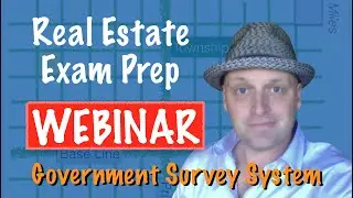 Real Estate Exam - Government Survey with Christine