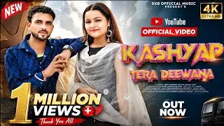 Kashyap Tera Deewana 2024(Official Video 4K HD) Latest New Haryanvi Song Music RohitKashyapbaliyan
