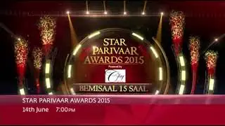 Star Plus UK - Star Parivaar Awards Promo (June 2015) [REUPLOADED]