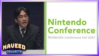 The Nintendo Conference Fall 2007 - A Forgotten Iwata Presentation