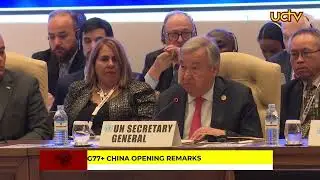 G77 + China  Summit Opening Remarks from UN Secretary General Ant&oacute;nio Guterres