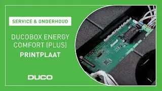 Service & Onderhoud - DucoBox Energy Comfort (Plus) - Printplaat