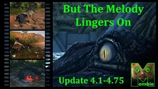 The Isle Evrima - But The Melody Lingers On - Update 4.1, 4.5, 4.75 - Deinosuchus