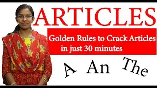 English Grammar Articles Basics and Golden Rules-Useful from School to competitive Exam preparations