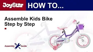 Руководство по сборке велосипеда JOYSTAR Angel Girls Bike