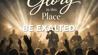Glory in this Place (fAIth cover)