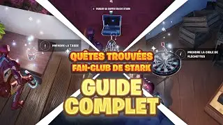 Guide Complet | Accomplir toutes les qu&ecirc;tes trouv&eacute;es du fan-club de Stark | Fortnite C5 S4