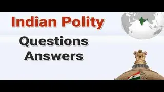 Polity Quiz 1 for SSC CGL/CLAT/CSAT/NTPC/HSSC and other exams