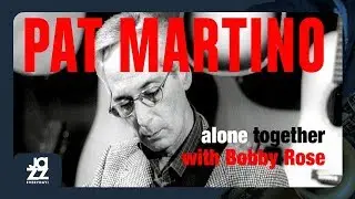 Pat Martino, Bobby Rose - Sunny (Live in Concert)
