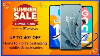 Big Deal Summer Sale 2022 Offer 🔥 Amazon Summer Sale Date & Bank Offer #amazon #summersales