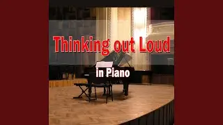 Thinking Out Loud (In Piano)