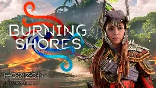 #12 IN&Iacute;CIO DLC - BURNING SHORES - 1&ordf; vez em HORIZON FORBIDDEN WEST