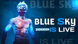 KANNADA FREE FIRE LIVE STREAMING BLUE SKY IS LIVE #freefirelivekannada #freefire