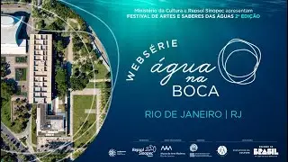 Água na Boca - Rio de Janeiro