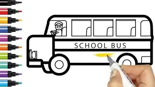 Yellow School Bus Drawing and Painting | Coloring Videos for Little Kids