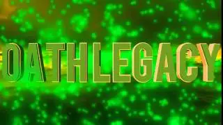 OathLegacy CLAN Intro 2016! RATE /10