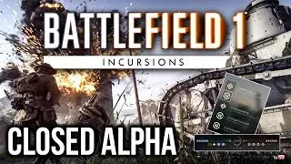 Battlefield 1 Incursions | BATTLEFIELD 1