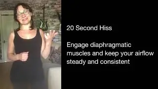 Hissing Exercise To Improve Diaphragmatic Breath Control