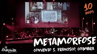 Metamorfose - Anaquim | 10 anos (ao vivo)