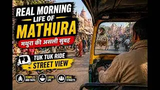 Real Morning Life of Mathura | Tuk Tuk Ride  Street View  @RoamingShutter  #mathura #krishna Part 3