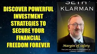 Margin of Safety: Risk-Averse Value Investing Strategies for the Thoughtful Investor - Book Summary