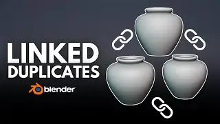Create Linked Duplicates in Blender!