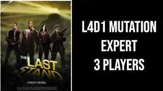 The Last Stand - L4D1 Mutation - Expert - 3 Players - Left 4 Dead 2