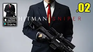 Hitman Sniper Mobile Gameplay Walkthrough Part 2 - (Android, iOS)