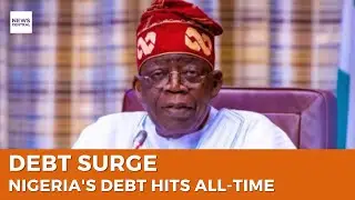 Nigeria's Debt-to-GDP Ratio Hits All-Time Peak of 50%