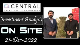 Q Central Grand Mall & Residences | Brief Analysis On Site | Latest 21 December 2022