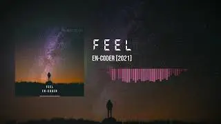 EN-coder - Feel (Remastered)