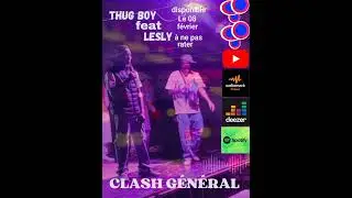 THUG BOY 💥 LESLY 👑 CLASSE G&Eacute;N&Eacute;RALE