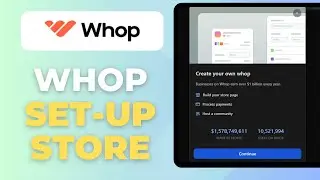 How To Set Up A Whop Store Tutorial