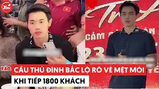 Cầu thủ Đình Bắc lộ rõ vẻ mệt mỏi khi tiếp 1800 khách, nụ cười cũng không thấy đâu #dinhbac