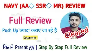 Indian Navy AA SSR Pft Full Review | Navy AA SSR Selected  Candidate  Full Review | Navy Full Review