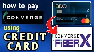 HOW TO PAY CONVERGE USING CREDIT CARD | PAANO MAGBAYAD SA CONVERGE GAMIT ANG CREDIT CARD
