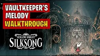 Vaultkeeper's Melody Walkthrough (Whispering Vaults) | Hollow Knight Silksong