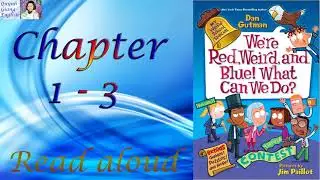 My Weird School Special #8 We're Red, Weird and Blue! What Can We Do by Dan Gutman - Chapter 1 - 3